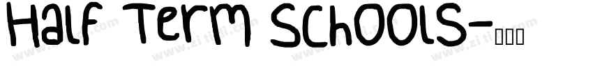 Half Term Schools字体转换
